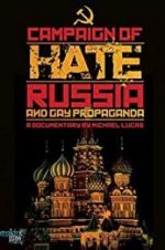 Watch Campaign of Hate: Russia and Gay Propaganda Sockshare