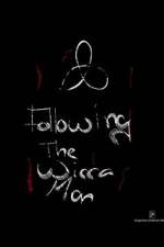 Watch Following the Wicca Man Sockshare