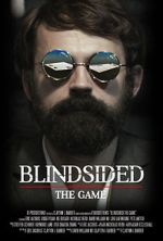 Watch Blindsided: The Game (Short 2018) Sockshare