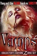 Watch Blood Sisters: Vamps 2 Sockshare