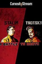 Watch Stalin - Trotsky: A Battle to Death Sockshare