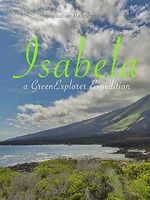 Watch Isabela: a Green Explorer Expedition Sockshare