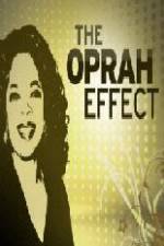 Watch The Oprah Effect Sockshare