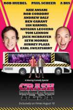 Watch Crash Test: With Rob Huebel and Paul Scheer Sockshare