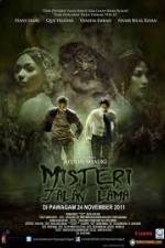 Watch Misteri Jalan Lama Sockshare