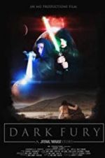 Watch Dark Fury: A Star Wars Fan Film Sockshare