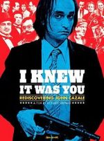 Watch I Knew It Was You: Rediscovering John Cazale Sockshare