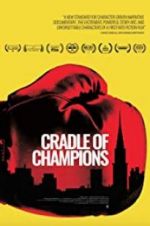 Watch Cradle of Champions Sockshare