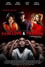 Watch Pain Love & Passion Sockshare