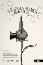 Watch Bad Seeds (Short 2021) Sockshare