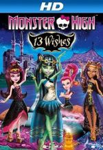 Watch Monster High: 13 Wishes Sockshare