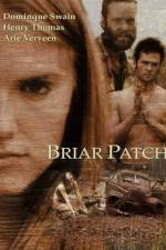 Watch Briar Patch Sockshare