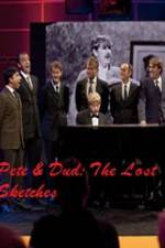 Watch Pete & Dud: The Lost Sketches Sockshare