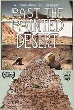 Watch Past the Painted Desert Sockshare