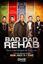 Watch Bad Dad Rehab Sockshare