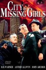 Watch City of Missing Girls Sockshare