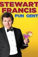 Watch Stewart Francis: Pun Gent Sockshare