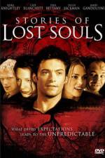 Watch Stories of Lost Souls Sockshare
