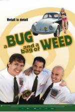 Watch A Bug and a Bag of Weed Sockshare