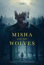 Watch Misha and the Wolves Sockshare