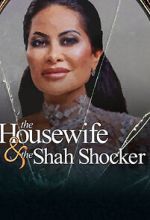 Watch The Housewife & the Shah Shocker Sockshare