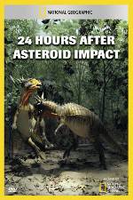 Watch National Geographic Explorer: 24 Hours After Asteroid Impact Sockshare