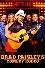 Watch Brad Paisley\'s Comedy Rodeo Sockshare