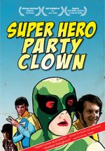Watch Super Hero Party Clown Sockshare
