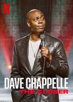 Watch Dave Chappelle: The Closer (TV Special 2021) Sockshare