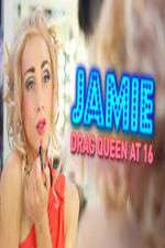 Watch Jamie; Drag Queen at 16 Sockshare