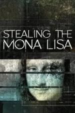 Watch Stealing the Mona Lisa Sockshare