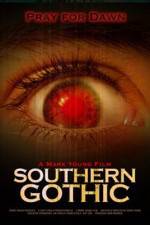 Watch Southern Gothic Sockshare