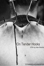 Watch On Tender Hooks Sockshare