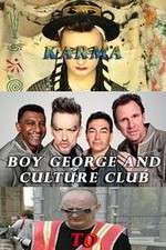 Watch Boy George and Culture Club: Karma to Calamity Sockshare