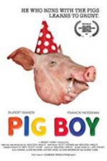 Watch Pig Boy Sockshare