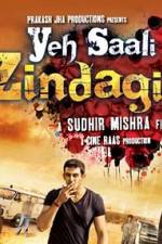 Watch Yeh Saali Zindagi Sockshare