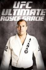 Watch UFC Ultimate Royce Gracie Sockshare