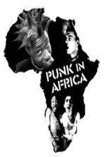 Watch Punk in Africa Sockshare