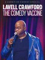 Watch Lavell Crawford: The Comedy Vaccine Sockshare