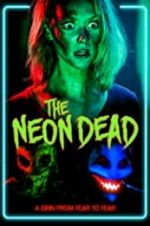 Watch The Neon Dead Sockshare