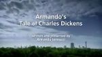 Watch Armando\'s Tale of Charles Dickens Sockshare