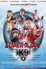 Watch Super Ajan K9 Sockshare