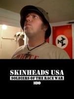 Watch Skinheads USA: Soldiers of the Race War Sockshare