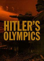 Watch Hitler's Olympics Sockshare