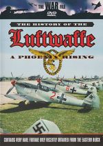 Watch The History of the Luftwaffe Sockshare