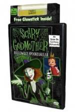 Watch Scary Godmother Halloween Spooktakular Sockshare