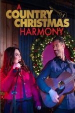 Watch A Country Christmas Harmony Sockshare