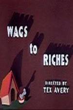 Watch Wags to Riches Sockshare