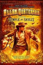 Watch Allan Quatermain And The Temple Of Skulls Sockshare