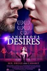 Watch Dangerous Desires Sockshare